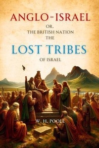 Abbildung von: Anglo-Israel; or, The British Nation the Lost Tribes of Israel - Bookcrop