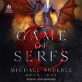 Cover: Game of Serfs - Tantor Audio