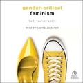 Cover: Gender-Critical Feminism - Tantor Audio