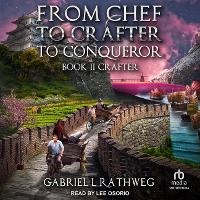 Enlarge image Cover: From Chef to Crafter to Conqueror - Tantor Audio