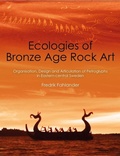 Cover: Ecologies of Bronze Age Rock Art - Casemate Publishers
