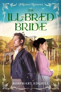 Cover: The Ill-Bred Bride - Simon + Schuster LLC