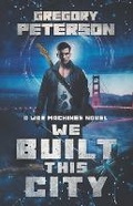 Cover: We Built This City - R. R. Bowker