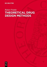 Enlarge image Cover: Theoretical Drug Design Methods - De Gruyter