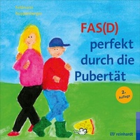 Enlarge image Cover: FAS(D) perfekt durch die Pubertät - Ernst Reinhardt Verlag