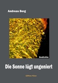 Cover: Die Sonne l&uuml;gt ungeniert - &eacute;ditions tr&egrave;ves