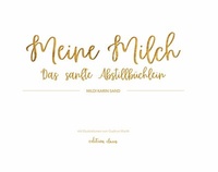 Abbildung von: Meine Milch - Claus Verlag GmbH
