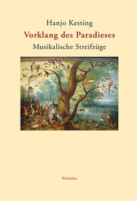 Abbildung von: Vorklang des Paradieses - Wehrhahn Verlag