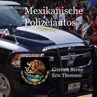 Abbildung von: Mexikanische Polizeiautos - BoD - Books on Demand - Spanien