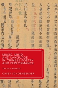 Abbildung von: Music, Mind, and Language in Chinese Poetry and Performance - OUP eBook