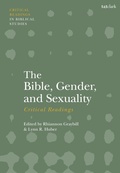 Cover: The Bible, Gender, and Sexuality: Critical Readings - T.& T.Clark Ltd