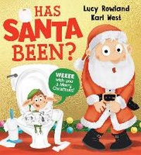Enlarge image Cover: Has Santa Been? (PB) - Scholastic