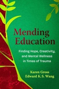 Cover: Mending Education - Teachers' College Press