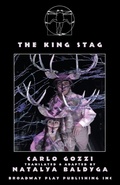 Cover: The King Stag - Broadway Play Publishing