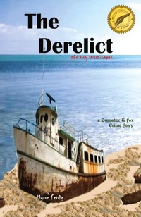 Abbildung von: The Derelict - the Key West Caper - Myron Ferdig