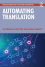 Cover: Automating Translation - Routledge