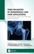 Cover: Tribo-Behaviors of Biomaterials and their Applications - CRC Press