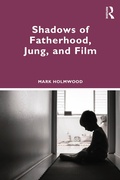 Bild: Shadows of Fatherhood, Jung, and Film - Routledge