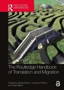 Cover: The Routledge Handbook of Translation and Migration - Routledge