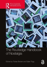 Enlarge image Cover: The Routledge Handbook of Nostalgia - Routledge
