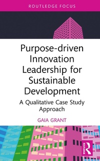 Abbildung von: Purpose-driven Innovation Leadership for Sustainable Development - Routledge