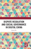 Abbildung von: Dispute Resolution and Social Governance in Digital China - Routledge