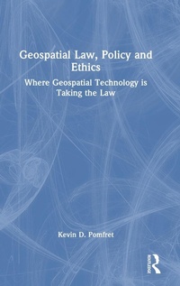 Abbildung von: Geospatial Law, Policy and Ethics - Routledge