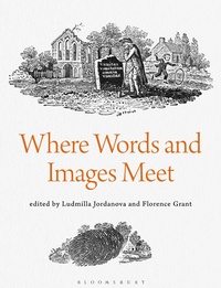Abbildung von: Where Words and Images Meet - Bloomsbury Visual Arts
