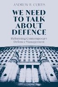 Cover: We Need to Talk About Defence - Bloomsbury Academic