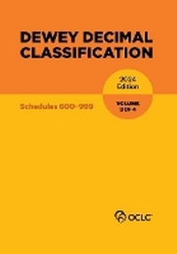 Abbildung von: Dewey Decimal Classification, 2024 (Schedules 600-999) (Volume 3 of 4) - OCLC