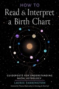 Cover: How to Read and Interpret a Birth Chart - Weiser Books