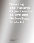 Cover: Sensing the Future - Getty Research Institute,U.S.