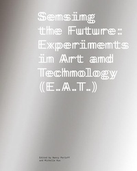 Enlarge image Cover: Sensing the Future - Getty Research Institute,U.S.