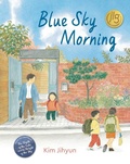 Cover: Blue Sky Morning - Floris Books