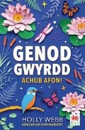 Cover: Cyfres Genod Gwyrdd: Achub Afon! - Rily Publications Ltd