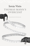 Cover: Thomas Mann's Overcoat - Seagull Books London Ltd