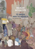 Cover: To Break and to Branch - Seagull Books London Ltd