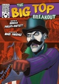 Cover: The Big Top Breakout - BookLife Publishing