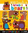Cover: Never Touch the Hungry Bears - Make Believe Ideas