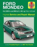 Cover: Ford Mondeo Petrol & Diesel (Oct 00 - Jul 03) Haynes Repair Manual - J H Haynes & Co Ltd