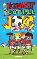 Cover: The Funniest Football Joke Book Ever! - Andersen Digital