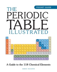 Abbildung von: The Periodic Table Illustrated - Amber Books