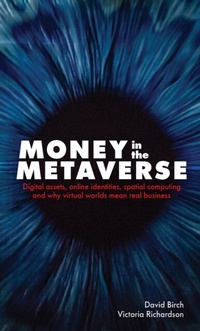 Abbildung von: Money in the Metaverse - London Publishing Partnership