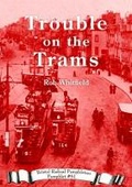 Cover: Trouble on the Trams - Bristol Radical History Group
