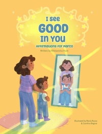 Enlarge image Cover: I See Good in You - Asante Publishing