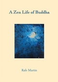 Cover: A Zen Life of Buddha - The Sumeru Press