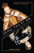 Cover: Sang, feu et or - Armand Colin