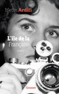 Cover: L'&icirc;le de la Fran&ccedil;aise - Grasset