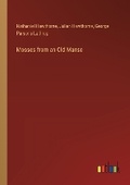 Cover: Mosses from an Old Manse - Outlook Verlag