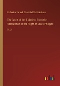 Cover: The Court of the Tuileries. From the Restoration to the Flight of Louis Philippe - Outlook Verlag